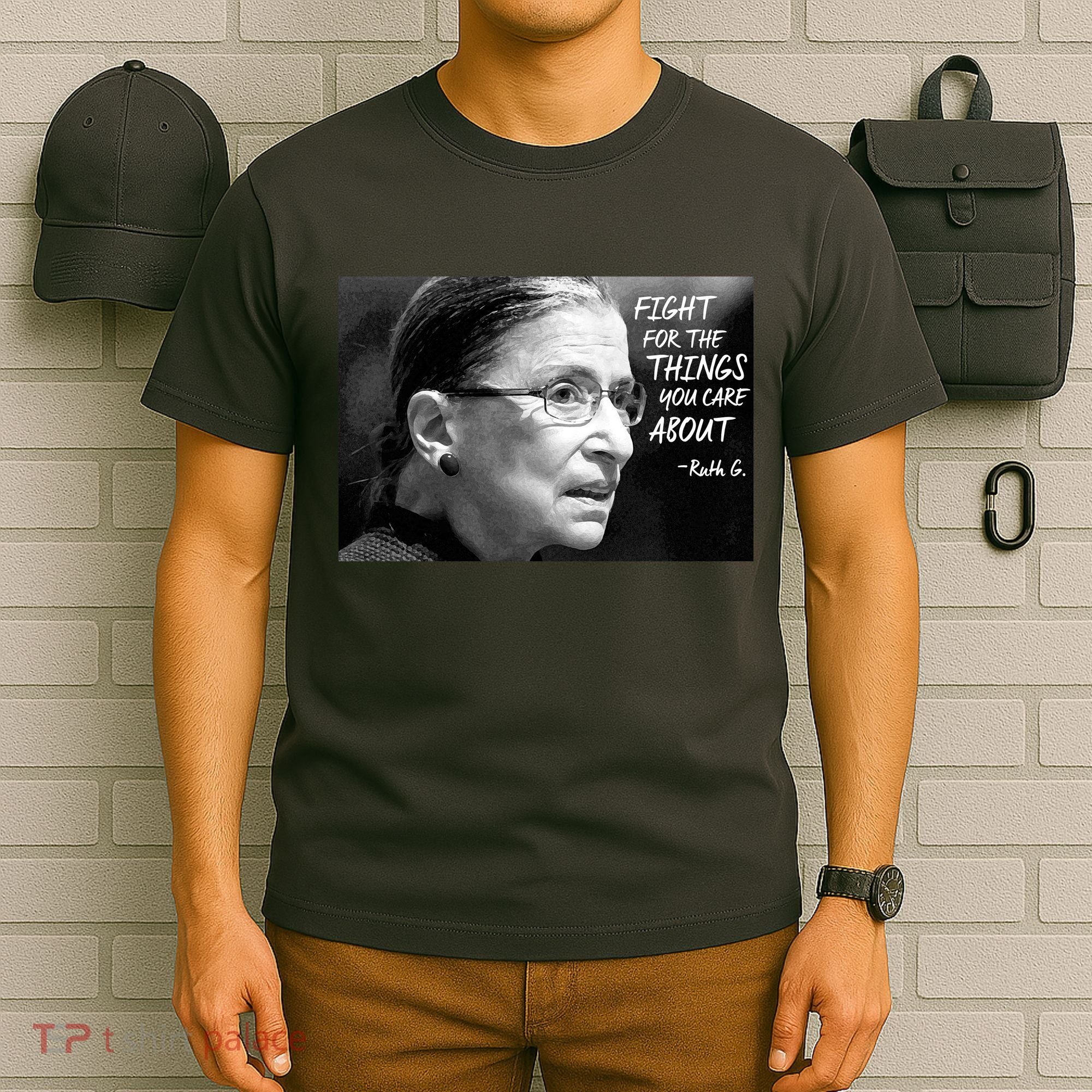 RBG Fight for the Things You Care About fff T-Shirt