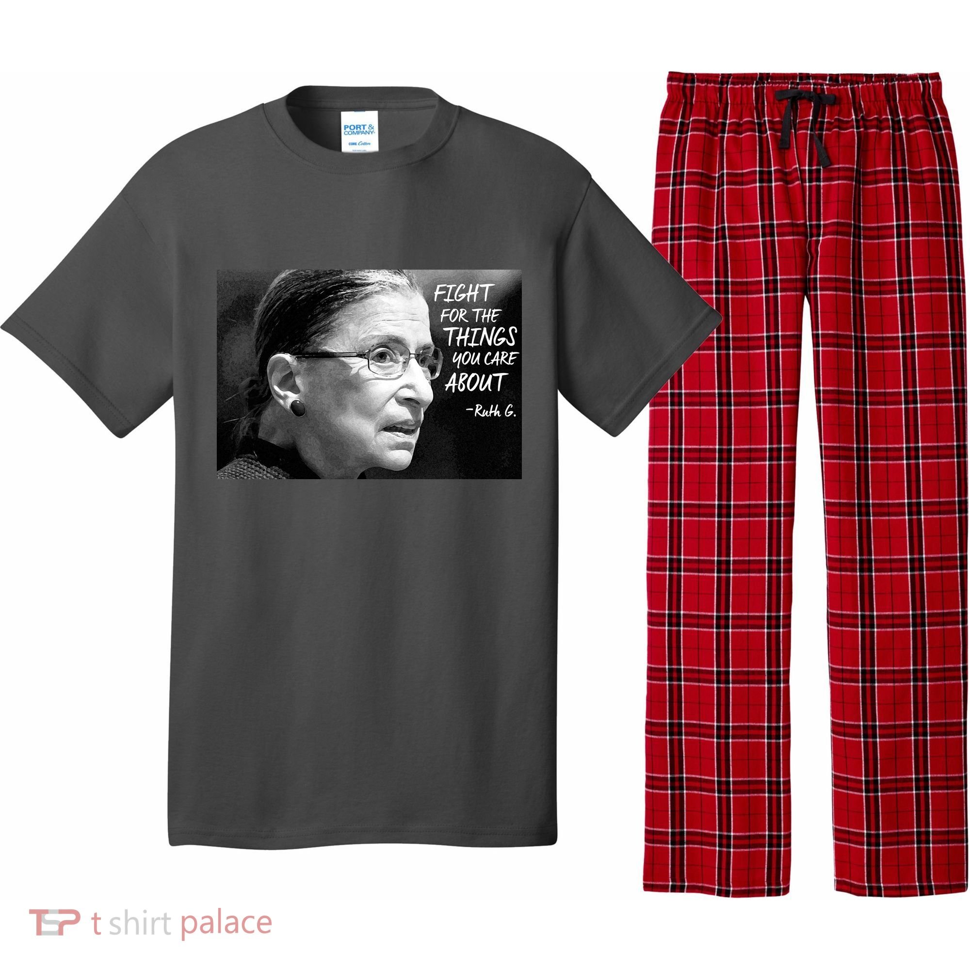 RBG Fight for the Things You Care About fff Pajama Set