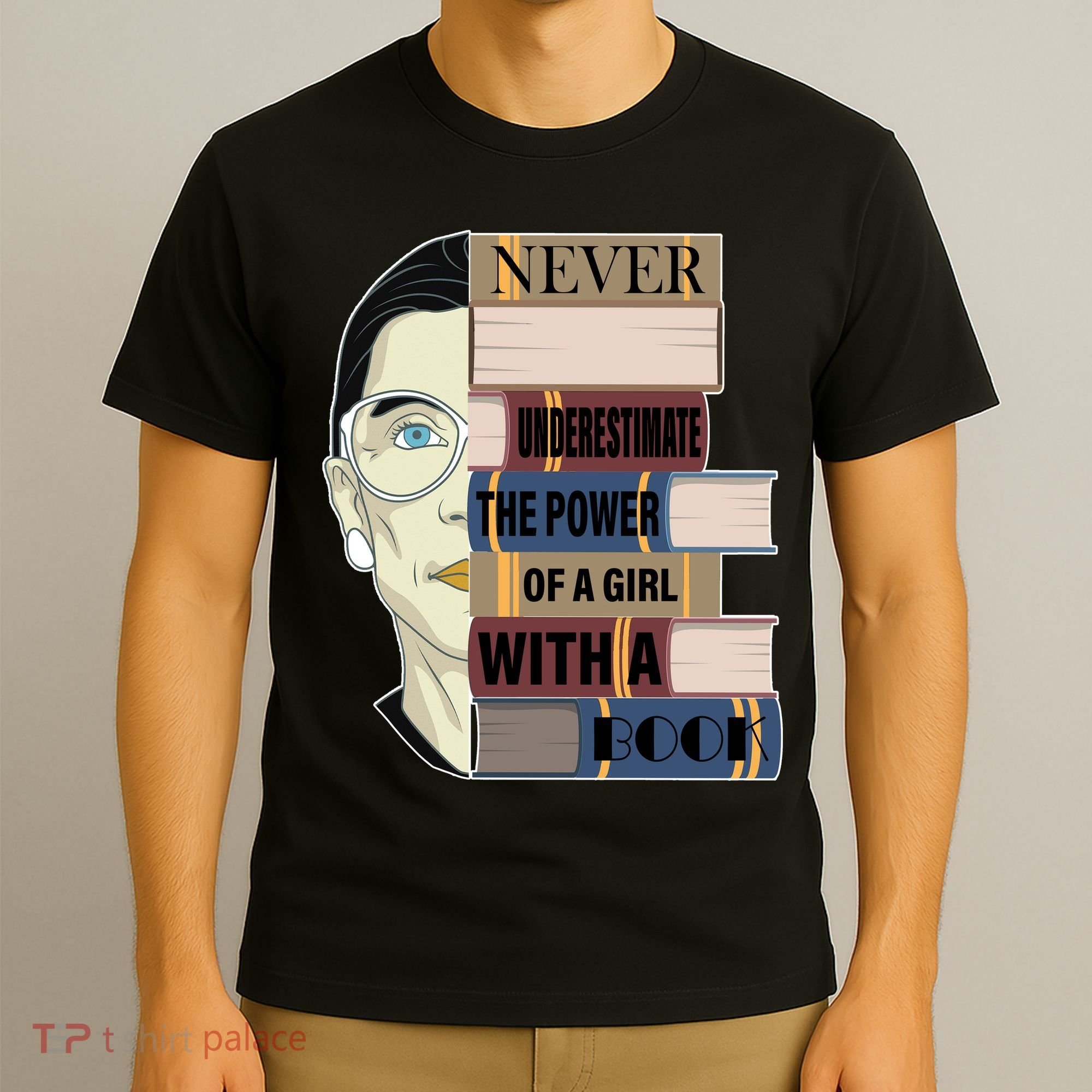 RBG Never Underestimate Power of Girl With Book T-Shirt