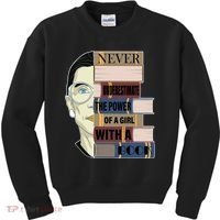 RBG Never Underestimate Power of Girl With Book Kids Sweatshirt thumb 0