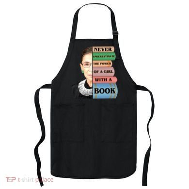 RBG Never Underestimate Ruth Bader Ginsburg Apron