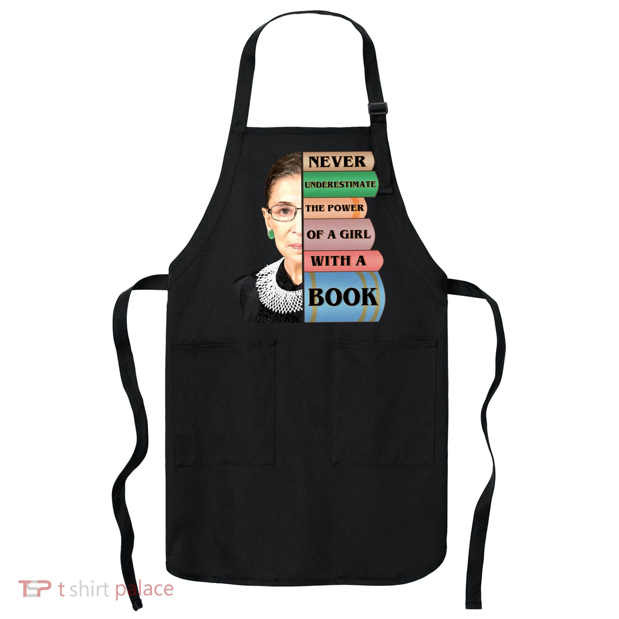RBG Never Underestimate Ruth Bader Ginsburg Apron