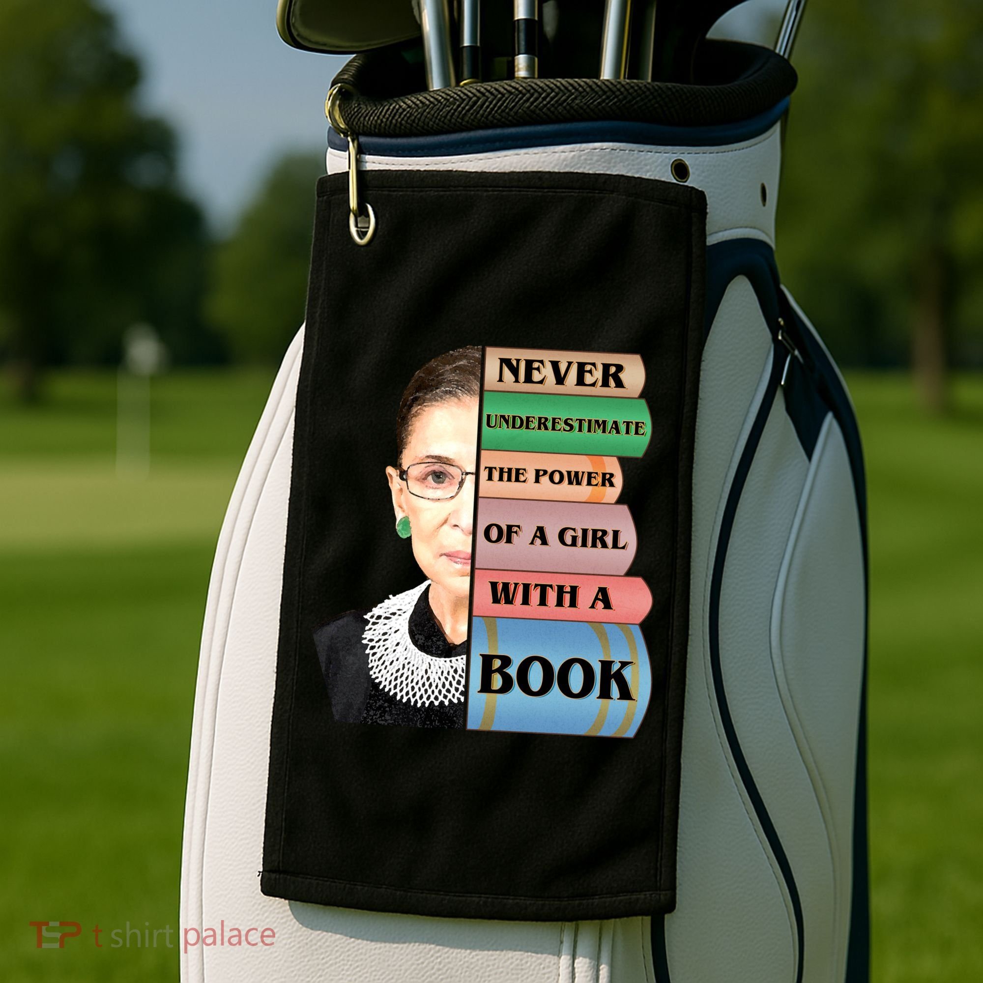 RBG Never Underestimate Ruth Bader Ginsburg Golf Towel