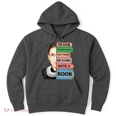 RBG Never Underestimate Ruth Bader Ginsburg Hoodie