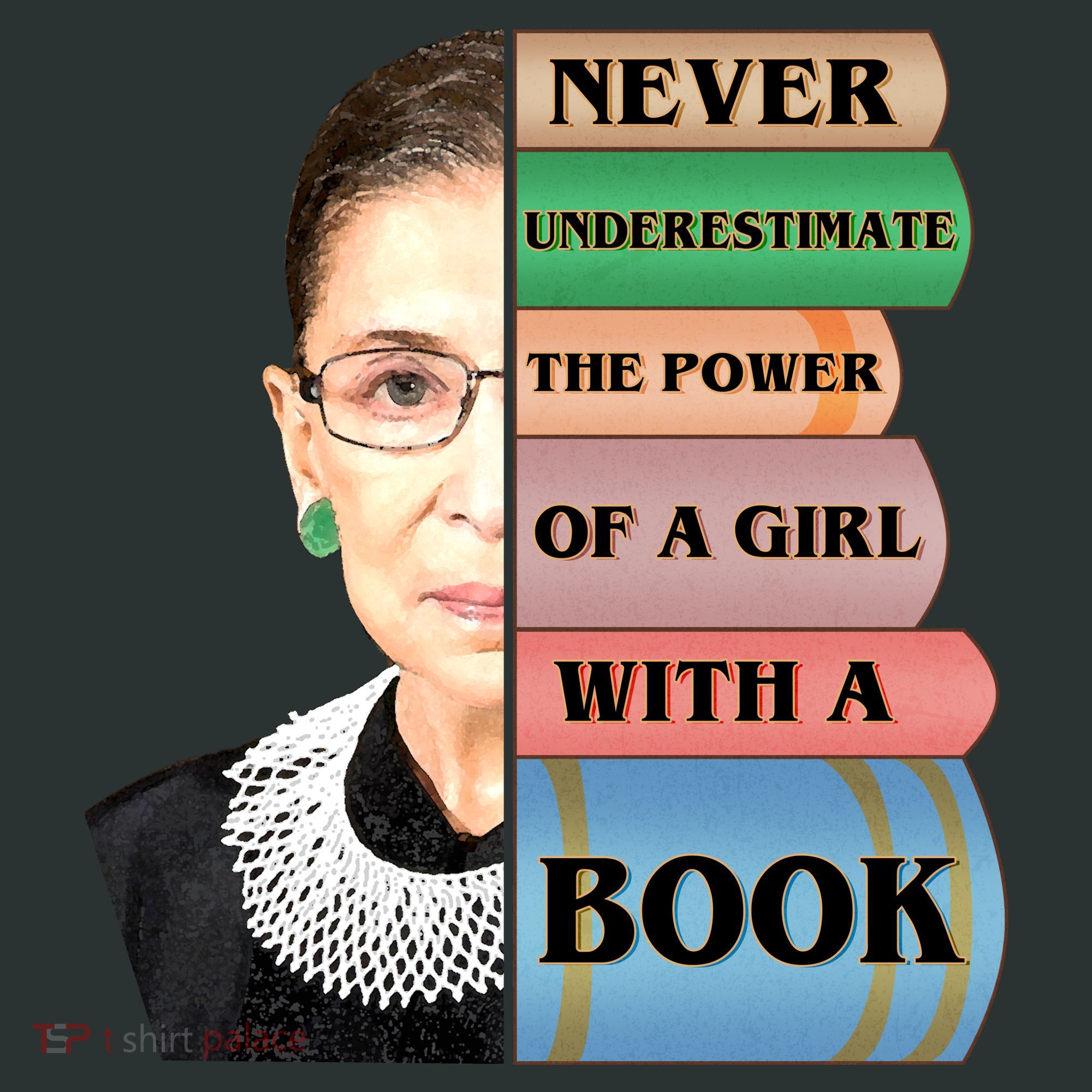 RBG Never Underestimate Ruth Bader Ginsburg T-Shirt
