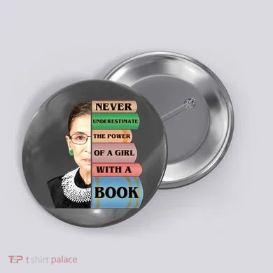 RBG Never Underestimate Ruth Bader Ginsburg Button