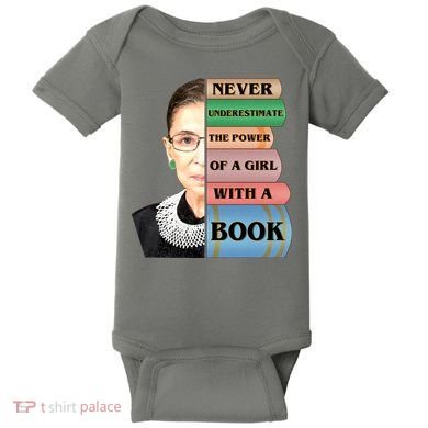 RBG Never Underestimate Ruth Bader Ginsburg Baby Bodysuit