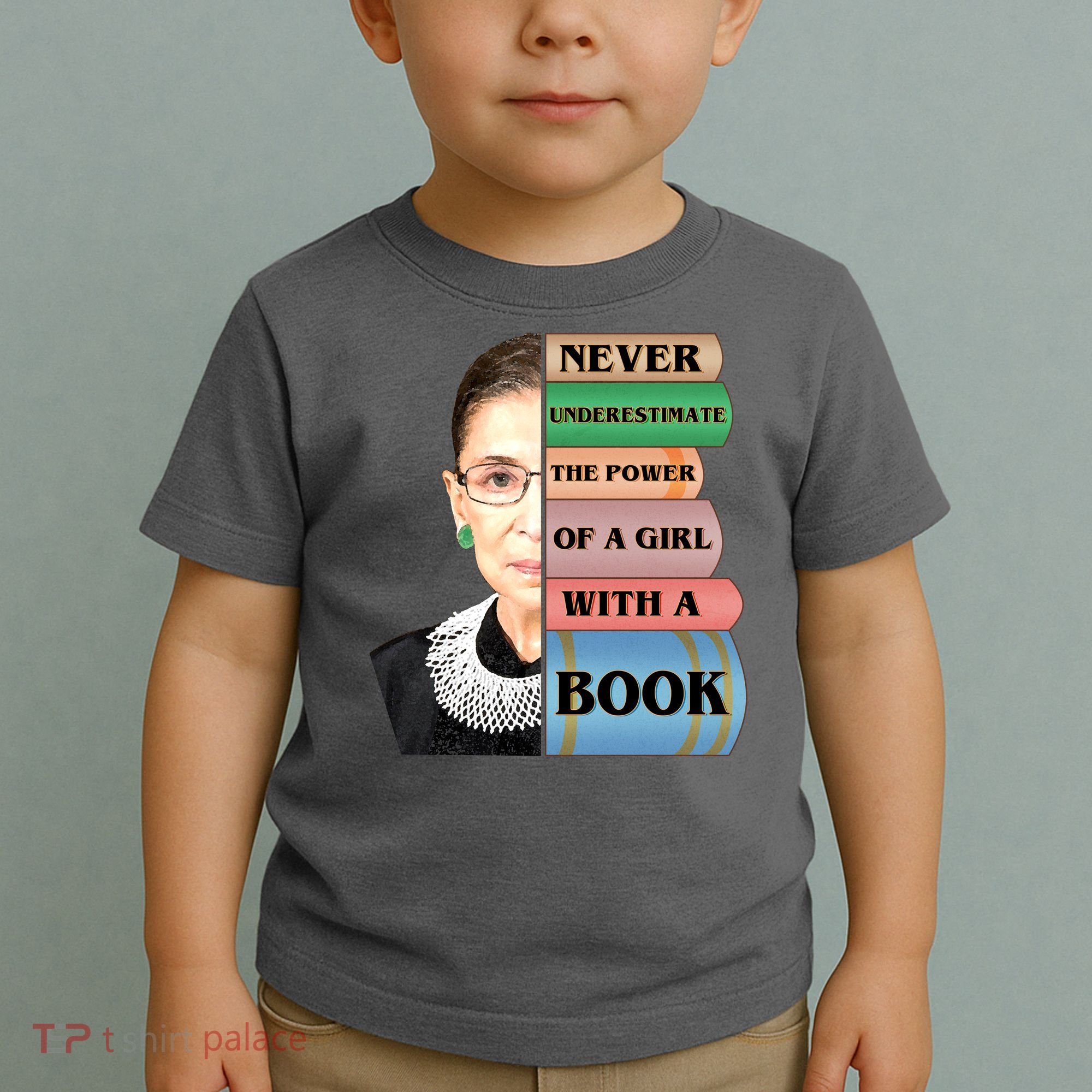 RBG Never Underestimate Ruth Bader Ginsburg Toddler T-Shirt