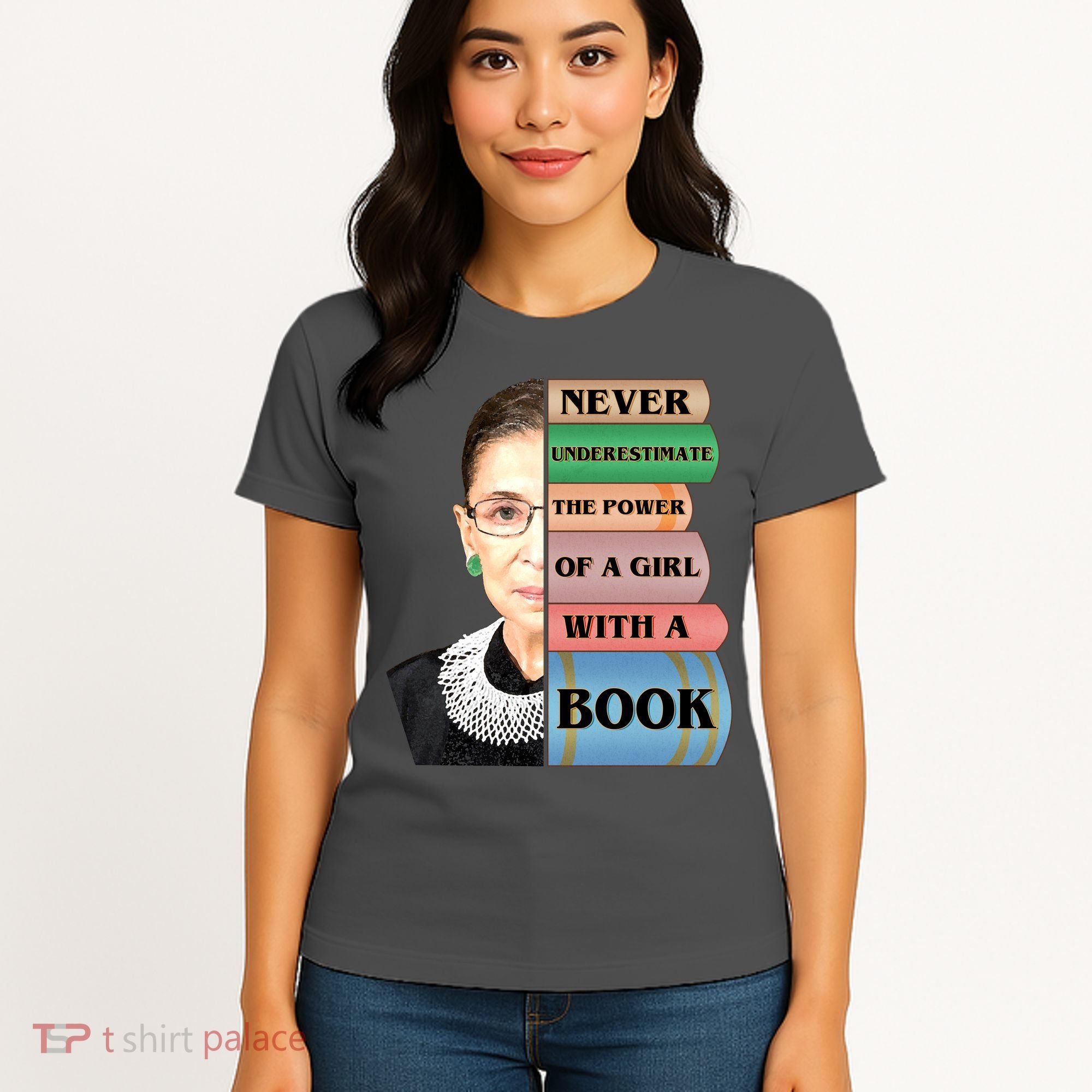 RBG Never Underestimate Ruth Bader Ginsburg Women's T-Shirt