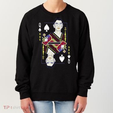 RBG Queen R.B.G. Ruther Bader Ginsburg  Women's Sweatshirt