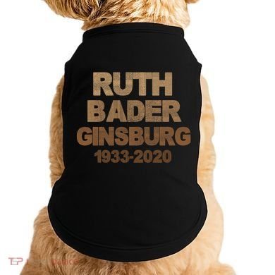RBG Ruth Bader Ginsburg 1933-2020 Doggie Tank