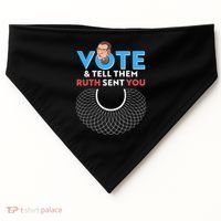 RBG Vote And Tell Them Ruth Sent You RBG Tribute USA-Made Doggie Bandana thumb 0