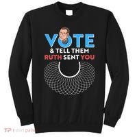 RBG Vote And Tell Them Ruth Sent You RBG Tribute Sweatshirt thumb 0