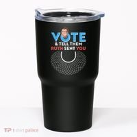 RBG Vote And Tell Them Ruth Sent You RBG Tribute Tumbler thumb 0