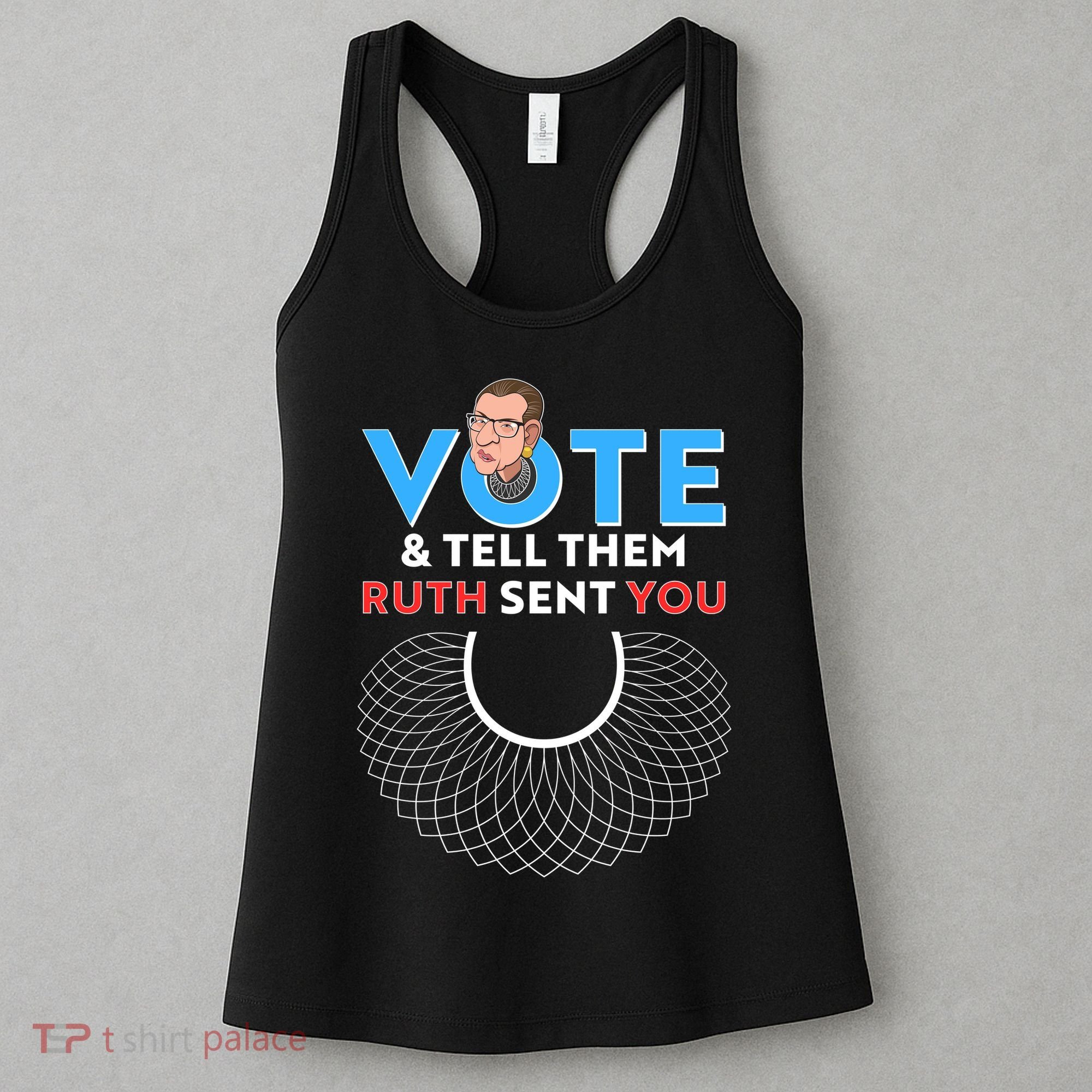 RBG Vote And Tell Them Ruth Sent You RBG Tribute Women's Tank Top