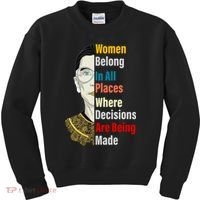 RBG Women Belong In All Places Where Decisions Are Being Made Kids Sweatshirt thumb 0