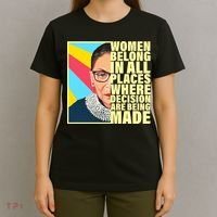 RBG Women Belong In Places Where Decisions Are Being Made T-Shirt thumb 4