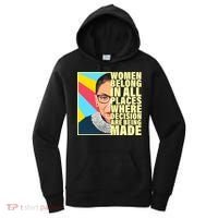 RBG Women Belong In Places Where Decisions Are Being Made Women's Hoodie thumb 0