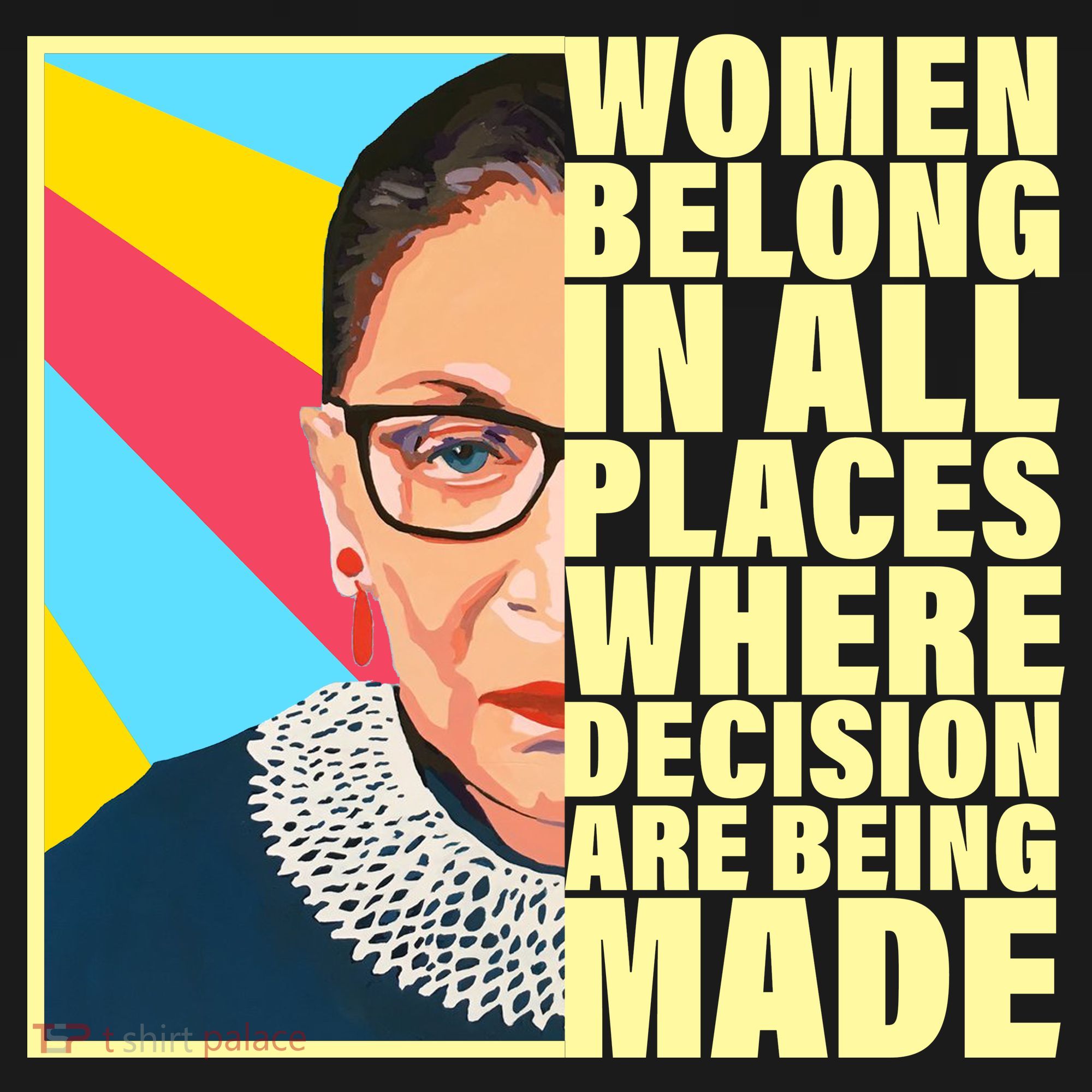 RBG Women Belong In Places Where Decisions Are Being Made Women's Hoodie