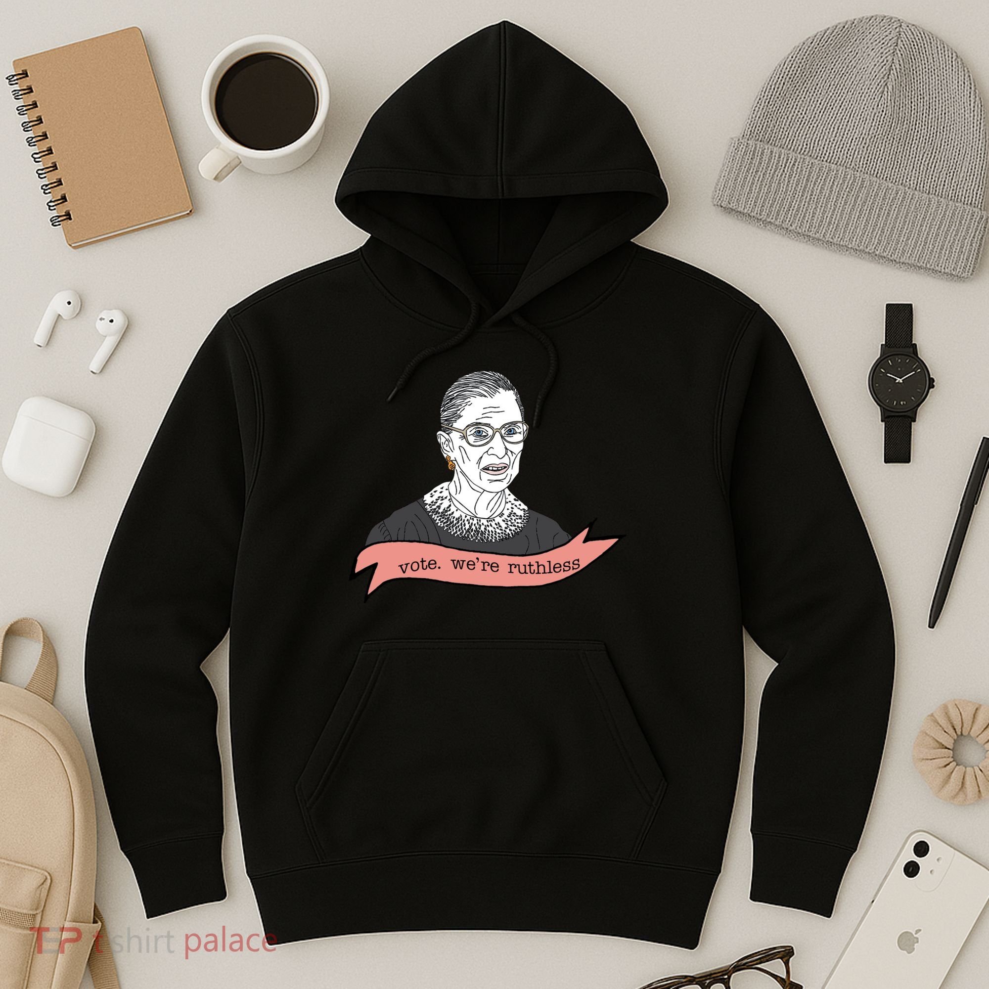 Ruth Bader Ginsburg Vote We Are Ruthless Feminist Hoodie
