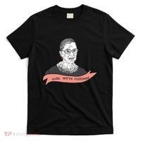 Ruth Bader Ginsburg Vote We Are Ruthless Feminist T-Shirt thumb 0