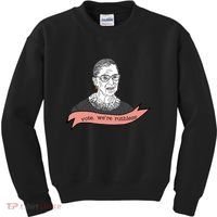 Ruth Bader Ginsburg Vote We Are Ruthless Feminist Kids Sweatshirt thumb 0