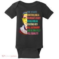 Ruth Bader Ginsburg Pro Choice My Body My Choice Feminist Baby Bodysuit thumb 0