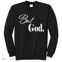 Religious But God Sweatshirt thumb 0