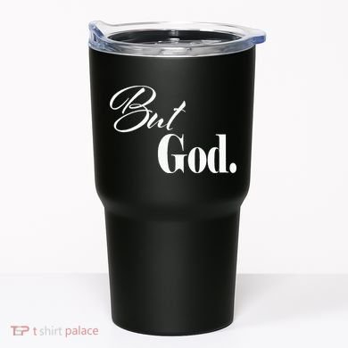 Religious But God Tumbler