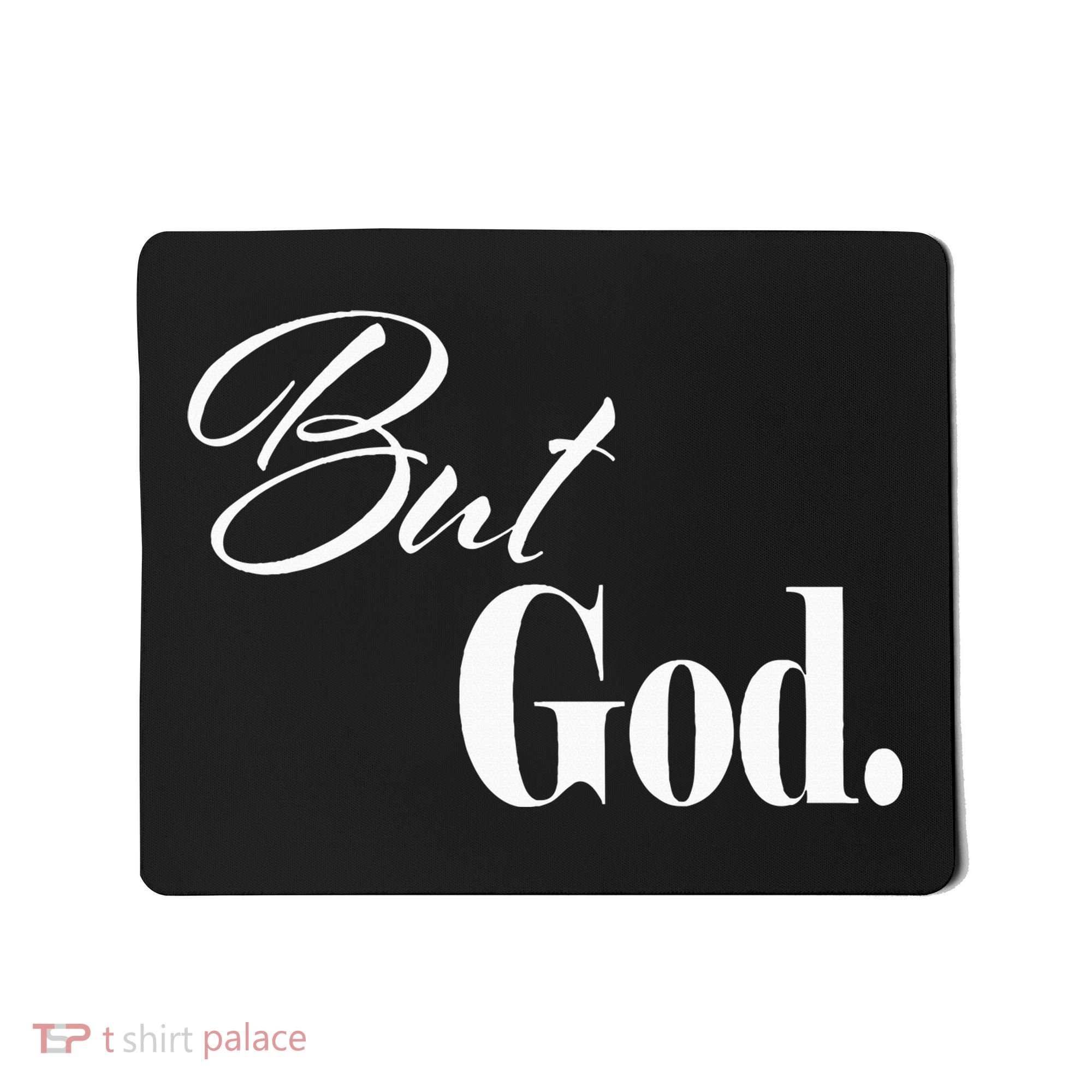 Religious But God Mousepad