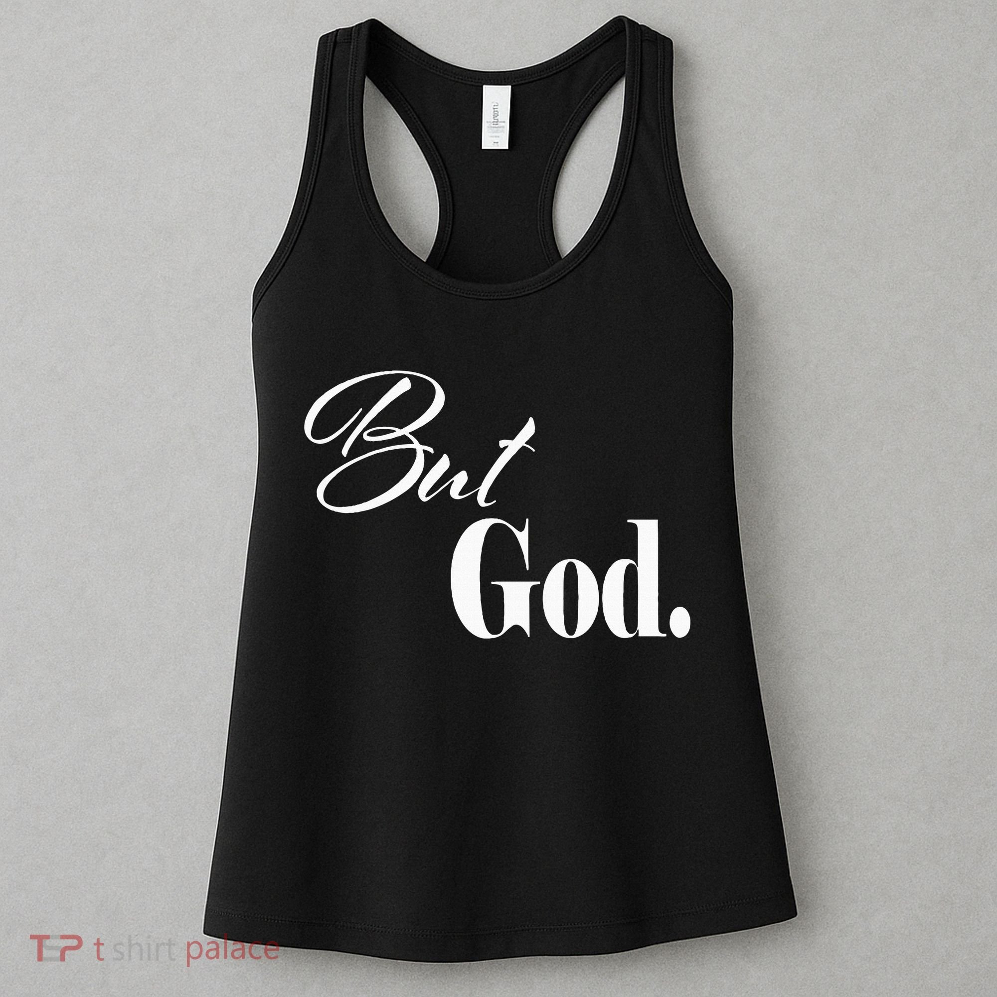 Religious But God Women's Tank Top