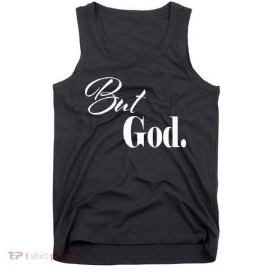 Religious But God Tank Top