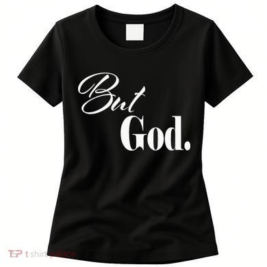 Religious But God Women's T-Shirt