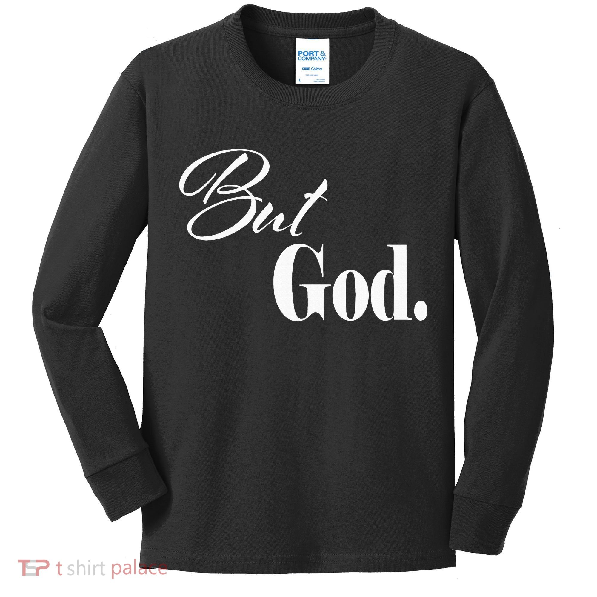 Religious But God Kids Long Sleeve Shirt