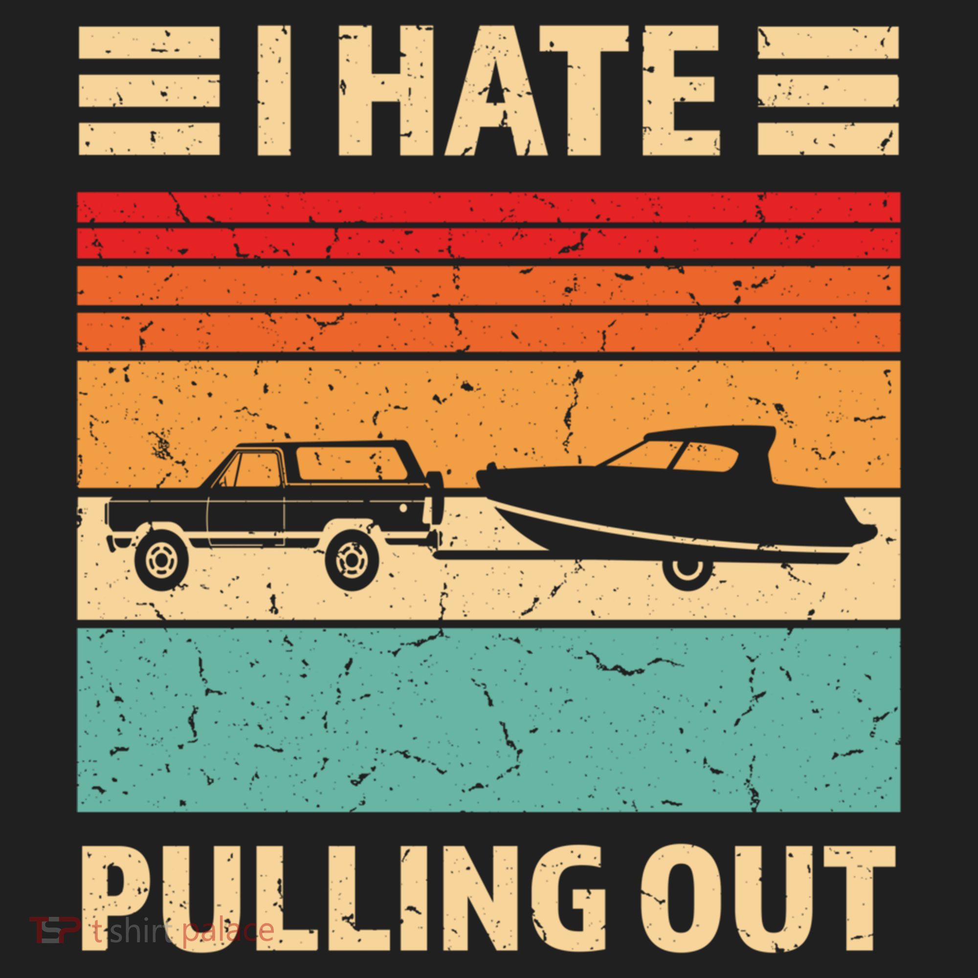 Retro Boating I Hate Pulling Out Funny Boat Captain Gift Women's Sweatshirt