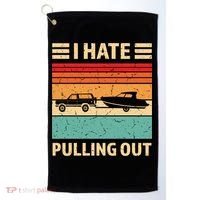 Retro Boating I Hate Pulling Out Funny Boat Captain Gift Golf Towel thumb 0