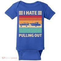 Retro Boating I Hate Pulling Out Funny Boat Captain Gift Baby Bodysuit thumb 0