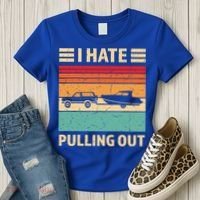 Retro Boating I Hate Pulling Out Funny Boat Captain Gift Women's T-Shirt thumb 3
