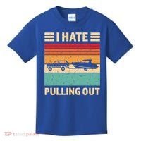 Retro Boating I Hate Pulling Out Funny Boat Captain Gift Kids T-Shirt thumb 0