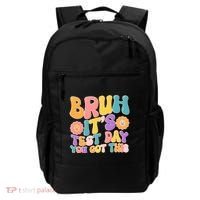 Retro Bruh Its Test Day You Got This Backpack thumb 0