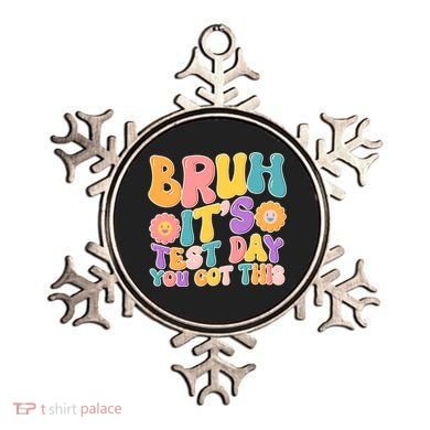 Retro Bruh Its Test Day You Got This Ornament