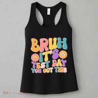 Retro Bruh Its Test Day You Got This Women's Tank Top thumb 3