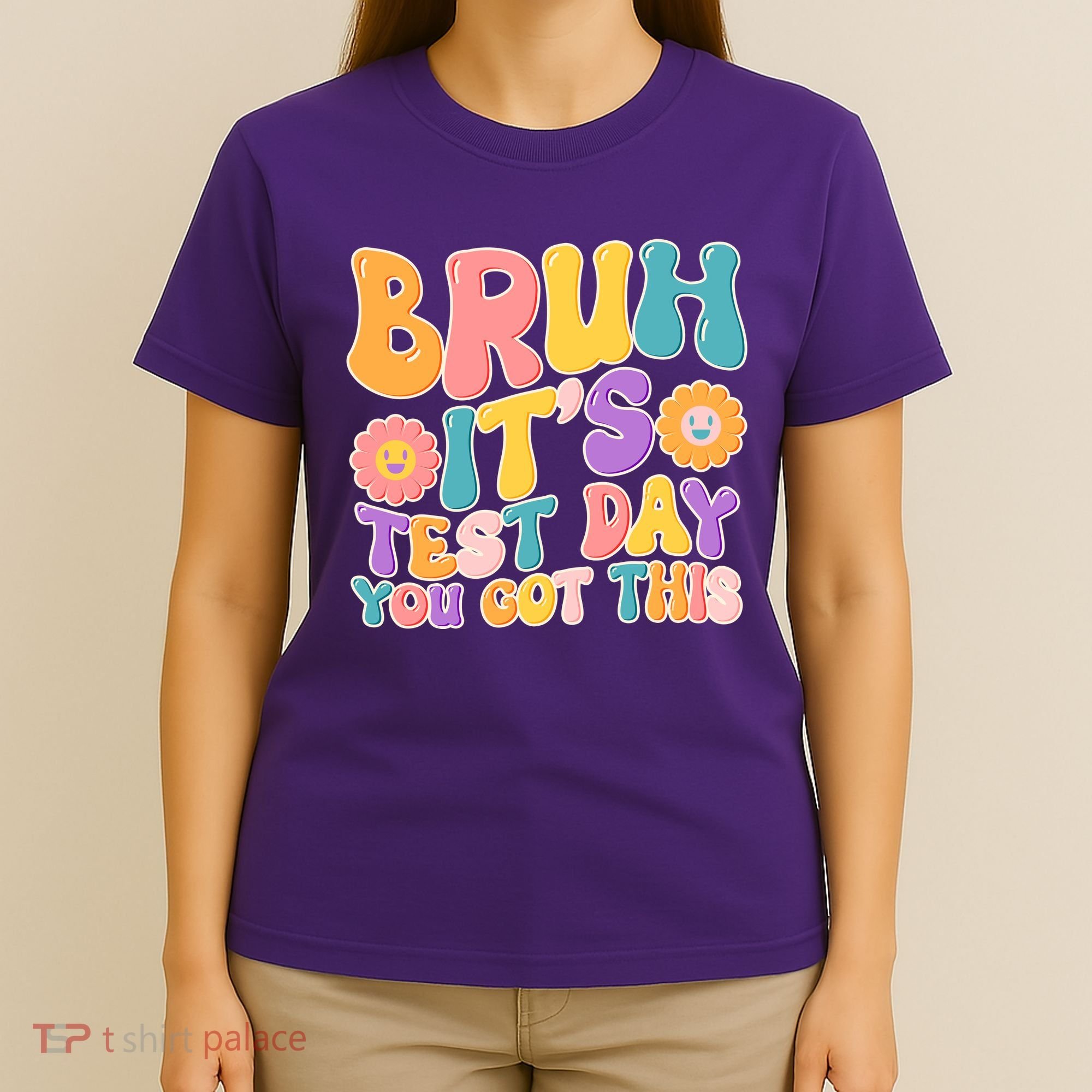 Retro Bruh Its Test Day You Got This T-Shirt
