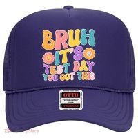Retro Bruh Its Test Day You Got This Hat thumb 0