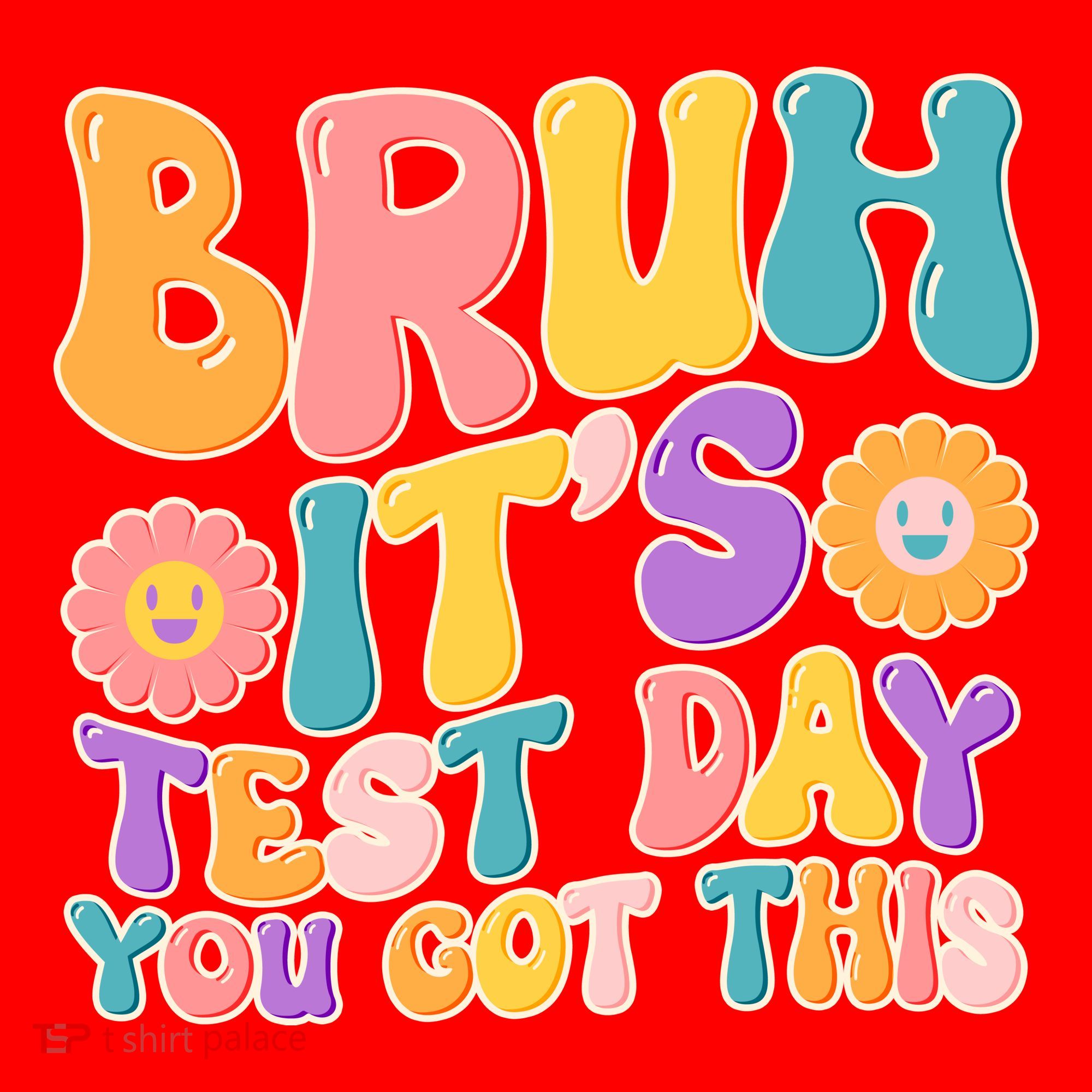 Retro Bruh Its Test Day You Got This Santa Hat