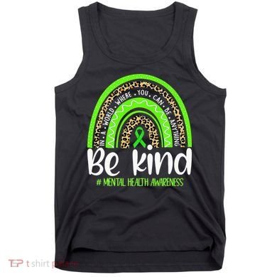 Rainbow Be Kind Mental Health Awareness Tank Top