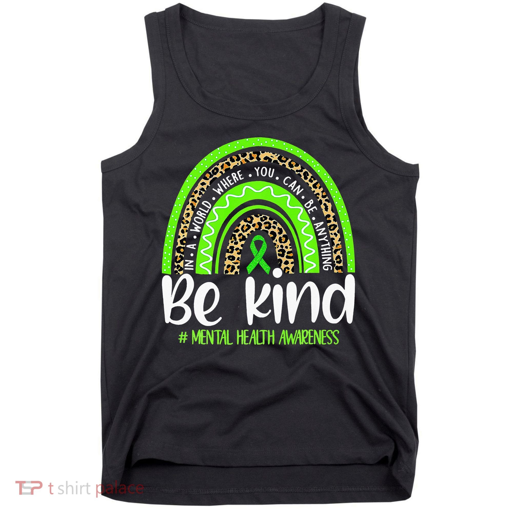 Rainbow Be Kind Mental Health Awareness Tank Top
