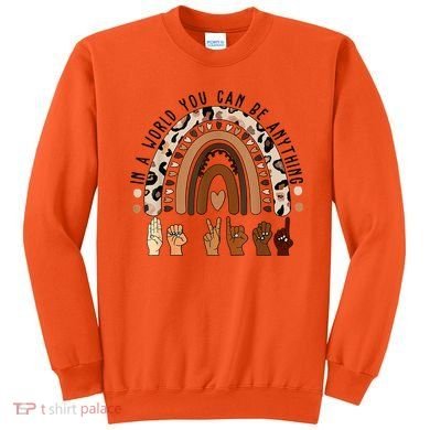 Rainbow Be Kind Sign Language We Wear Orange For Unity Day Sweatshirt