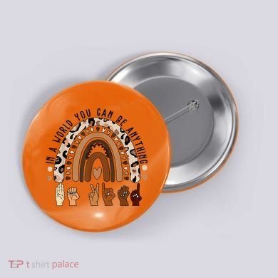 Rainbow Be Kind Sign Language We Wear Orange For Unity Day Button