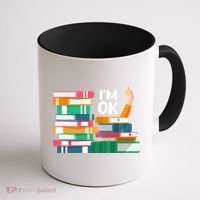 Reading Book Lovers I'm Ok National Book Lovers Day Cute Gift Coffee Mug thumb 1